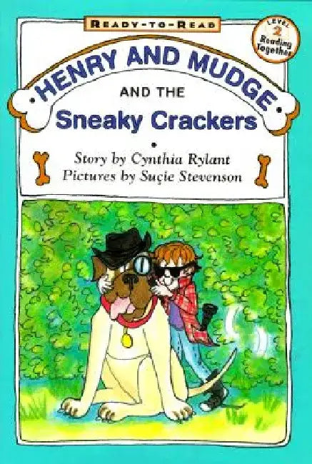 Henry and Mudge and the Sneaky Crackers by Cynthia Rylant