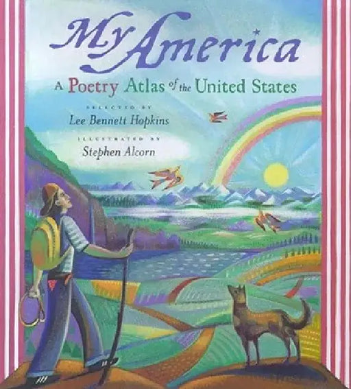 My America: What My Country Means to Me, by 150 Americans from All Walks of Life by Lee Bennett Hopkins