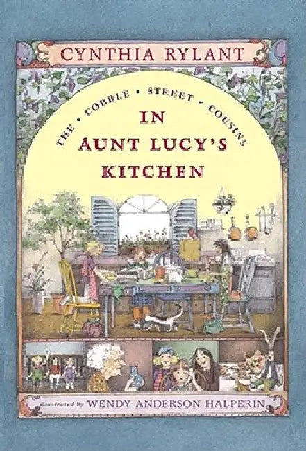 In Aunt Lucy's Kitchen by Cynthia Rylant