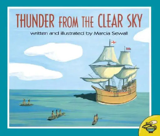 Thunder from the Clear Sky by Marcia Sewall