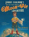 Jimmy Zangwow's Out-Of-This-World Moon-Pie Adventure by Tony Diterlizzi