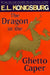 The Dragon in the Ghetto Caper by E. L. Konigsburg