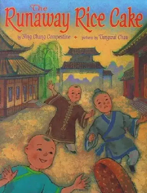 The Runaway Rice Cake by National Geographic Learning