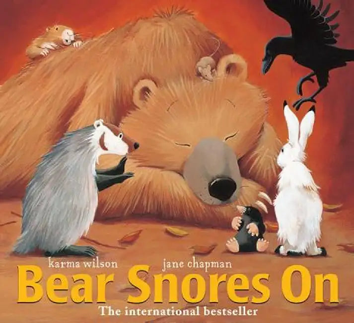 Bear Snores on by Karma Wilson