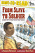 From Slave to Soldier: Based on a True Civil War Story (Ready-To-Read Level 3) by Deborah Hopkinson