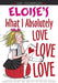 Eloise's What I Absolutely Love Love Love by Kay Thompson
