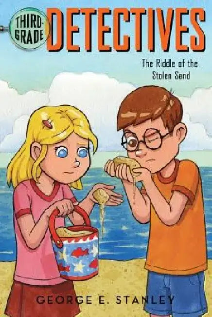 The Riddle of the Stolen Sand by George E. Stanley
