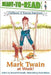 Mark Twain at Work!: Ready-To-Read Level 2 by Howard Goldsmith