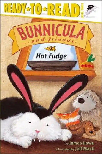 Hot Fudge: Ready-To-Read Level 3 by James Howe