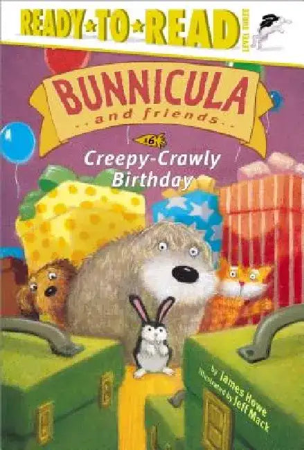 Creepy-Crawly Birthday: Ready-To-Read Level 3 by James Howe