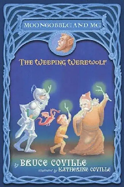 The Weeping Werewolf by Bruce Coville