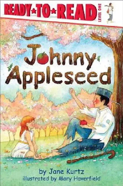 Johnny Appleseed by Jane Kurtz