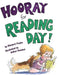 Hooray for Reading Day! by Margery Cuyler