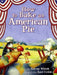 How to Bake an American Pie by Karma Wilson