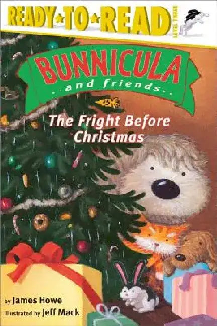 The Fright Before Christmas: Ready-To-Read Level 3 by James Howe