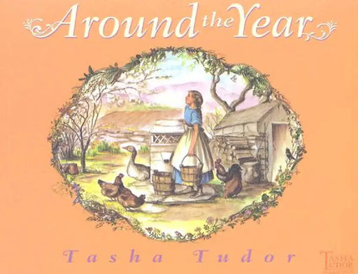 Around the Year by Tasha Tudor