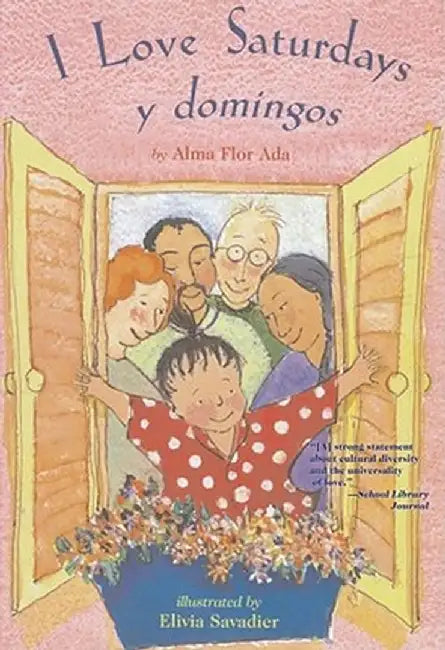 I Love Saturdays y Domingos by Alma Flor Ada