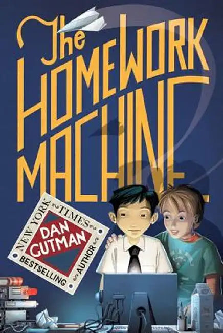 The Homework Machine by Dan Gutman