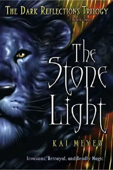 The Stone Light, 2 by Kai Meyer