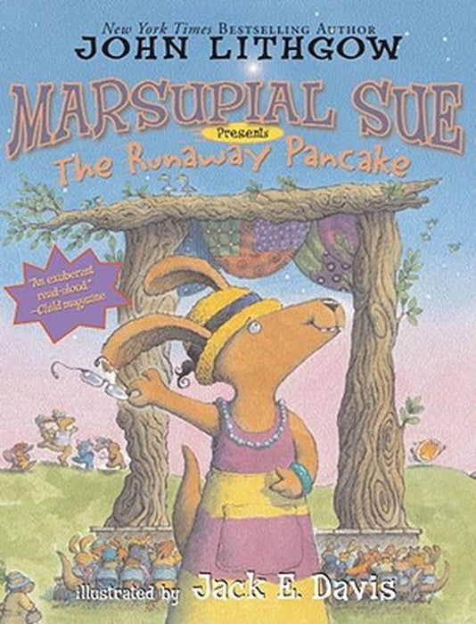 Marsupial Sue Presents "The Runaway Pancake" by John Lithgow