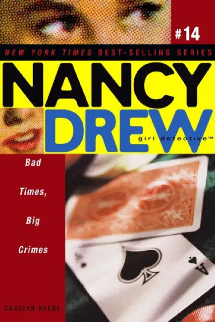 Bad Times, Big Crimes by Carolyn Keene