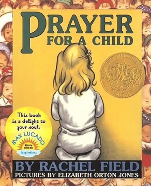 Prayer for a Child by Rachel Field