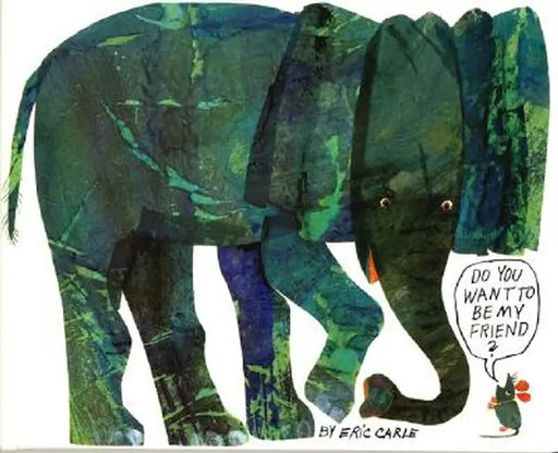 Do You Want to Be My Friend? by Eric Carle