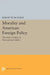 Morality And American Foreign Policy: The Role of Ethics in International Affairs by Robert W. McElroy