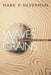 Waves and Grains: Reflections on Light and Learning by Mark P. Silverman