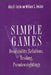Simple Games: Desirability Relations, Trading, Pseudoweightings by Alan D. Taylor, William S. Zwicker