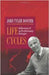 Life Cycles: Reflections of an Evolutionary Biologist by John Tyler Bonner