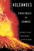 Volcanoes: Crucibles of Change by Richard V. Fisher