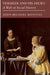 Vermeer and His Milieu: A Web of Social History by John Michael Montias