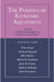 The Politics of Economic Adjustment: International Constraints, Distributive Conflicts and the State by Stephan Haggard, Robert R. Kaufman