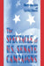 The Spectacle of U.S. Senate Campaigns by Kim Fridkin Kahn, Patrick J. Kenney