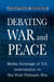Debating War and Peace: Media Coverage of U.S. Intervention in the Post-Vietnam Era by Jonathan Mermin