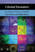 Celestial Encounters: The Origins of Chaos and Stability by Florin Diacu