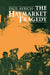 The Haymarket Tragedy by Paul Avrich