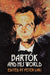 Bartók and His World by Peter Laki