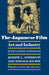 The Japanese Film: Art and Industry. (Expanded Edition) by Joseph L. Anderson