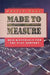 Made to Measure: New Materials for the 21st Century by Philip Ball