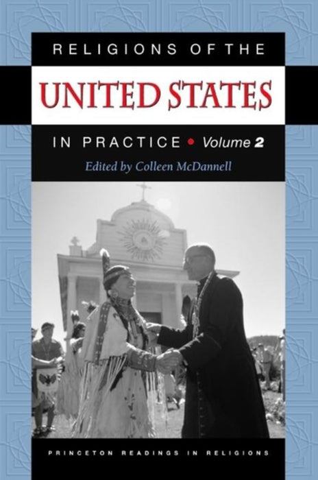 Religions Of The United States In Practice by Colleen Mcdannell