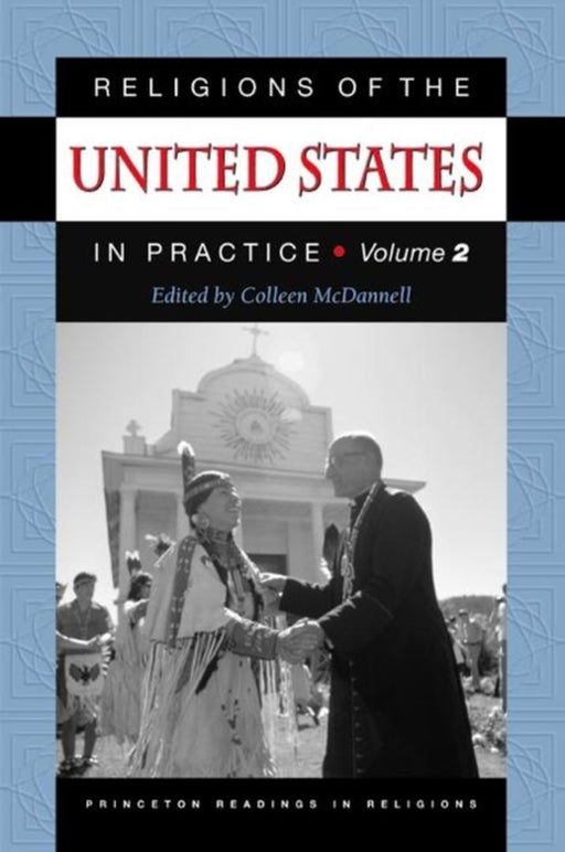Religions Of The United States In Practice by Colleen Mcdannell