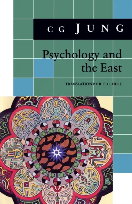 Psychology and the East: (From Vols. 10, 11, 13, 18 Collected Works) by C. G. Jung, R. F. C. Hull
