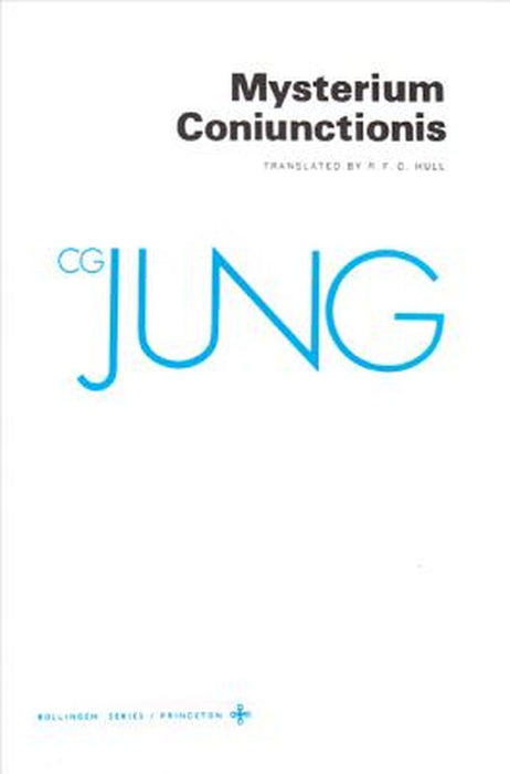 Mysterium Coniunctionis by C. G. Jung