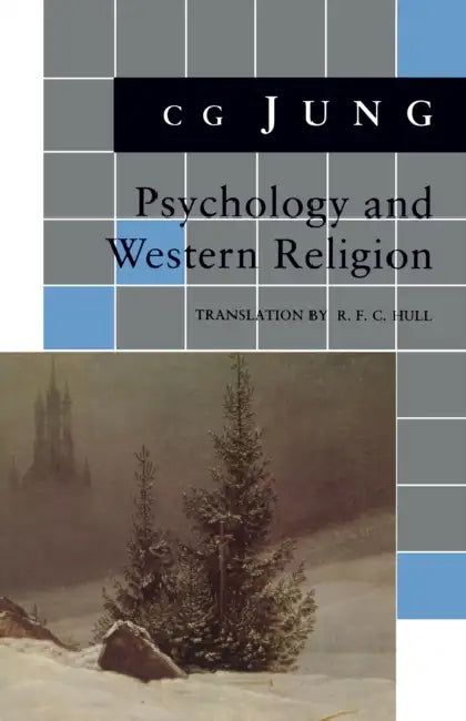 Psychology and Western Religion: (From Vols. 11, 18 Collected Works) by C. G. Jung, R. F. C. Hull