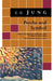 Psyche and Symbol: A Selection from the Writings of C.G. Jung by C. G. Jung, Violet S. de Laszlo, R. F. C. Hull