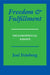 Freedom and Fulfillment: Philosophical Essays by Joel Feinberg
