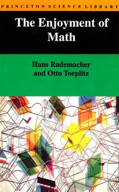 The Enjoyment of Math by Hans Rademacher