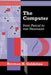 The Computer from Pascal to Von Neumann by Herman H. Goldstine